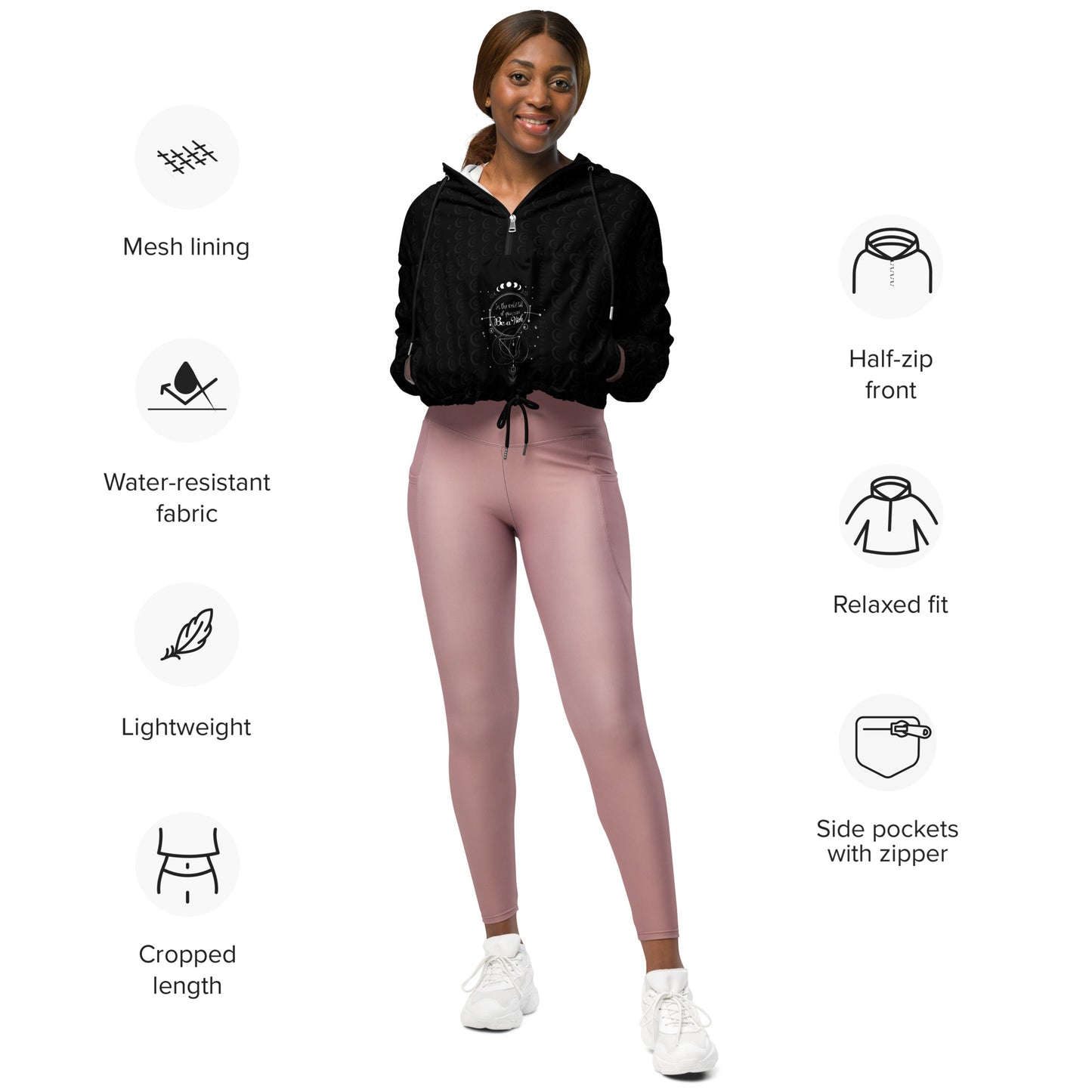 UNDER THE INFLUENCE. Women’s cropped water resistant windbreaker. BE A WITCH.